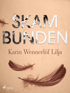 Skambunden (eBook, ePUB) - Lilja, Karin Wennerlöf