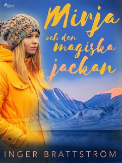 Mirja och den magiska jackan (eBook, ePUB) - Brattström, Inger