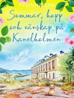 Sommar, hopp och vänskap på Kanelholmen (eBook, ePUB) - Ehn, Yvonne