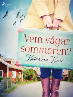 Vem vågar sommaren? (eBook, ePUB) - Kieri, Katarina