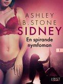 Sidney 1: En spirande nymfoman - erotisk novell (eBook, ePUB)