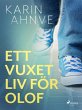 Ett vuxet liv för Olof (eBook, ePUB) - Bild 1