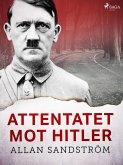 Attentatet mot Hitler (eBook, ePUB)