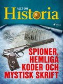 Spioner, hemliga koder och mystisk skrift (eBook, ePUB)