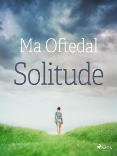 Solitude (eBook, ePUB) - Oftedal, Ma
