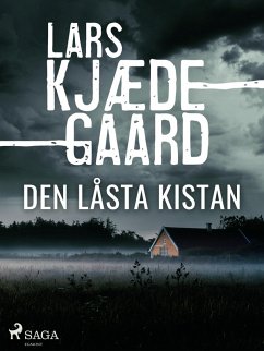 Den låsta kistan (eBook, ePUB) - Kjædegaard, Lars