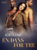 En dans för tre - erotisk novell (eBook, ePUB)