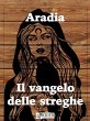 Aradia Il Vangelo delle streghe (eBook,... - Bild 1