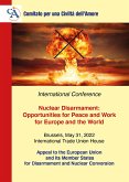 Nuclear Disarmament: Opportunities for Peace and Work for Europe and the World (eBook, ePUB)