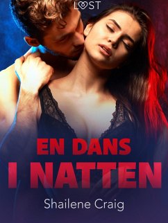 En dans i natten - erotisk novell (eBook, ePUB) - Craig, Shailene