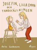 Josefin, lilla Emma och tandställningen (eBook, ePUB)