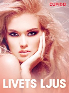 Cover Livets ljus - erotiska noveller (eBook, ePUB)