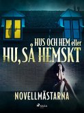 Hus och hem eller Hu, så hemskt (eBook, ePUB) Hus och hem eller Hu, så hemskt (eBook, ePUB)