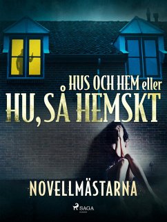Cover Hus och hem eller Hu, så hemskt (eBook, ePUB)