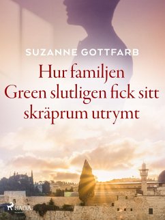 Cover Hur familjen Green slutligen fick sitt skräprum utrymt (eBook, ePUB)