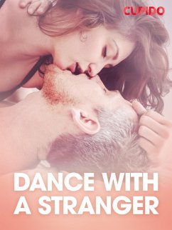 Cover Dance with a stranger - erotisk novell (eBook, ePUB)