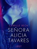 Señora Alicia Tavares - erotisk novell (eBook, ePUB)