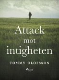 Attack mot intigheten (eBook, ePUB)