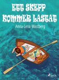 Ett skepp kommer lastat (eBook, ePUB)