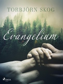 Evangelium (eBook, ePUB) - Skog, Torbjörn