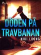 Döden på travbanan (eBook, ePUB) - Bild 1