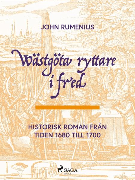 Wästgöta ryttare i fred (eBook, ePUB)