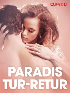 Cover Paradis tur-retur - erotiska noveller (eBook, ePUB)