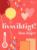Livsviktigt! (eBook, ePUB)