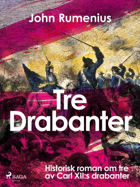 Tre drabanter (eBook, ePUB)