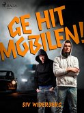 Ge hit mobilen! (eBook, ePUB)
