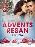 Adventsresan 4: Kiruna - erotisk adventskalender (eBook, ePUB)