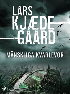 Cover Mänskliga kvarlevor (eBook, ePUB)