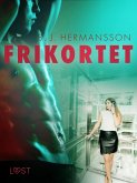 Frikortet - erotisk novell (eBook, ePUB)