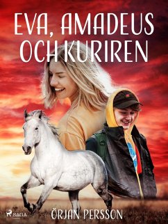 Cover Eva, Amadeus och kuriren (eBook, ePUB)