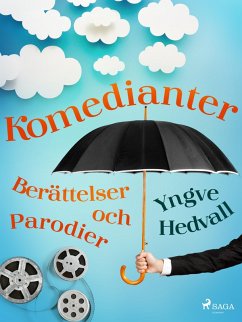 Komedianter: Berättelser och parodier (eBook, ePUB) - Hedvall, Yngve