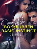 Bokklubben Basic Instinct: Carolines bok - erotisk thriller (eBook, ePUB)