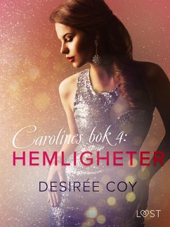 Hemligheter - Carolines bok 4 (eBook, ePUB) - Coy, Desirée