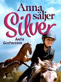 Anna säljer Silver (eBook, ePUB)