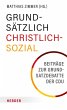 Grundsätzlich Christlich-Sozial... - Bild 1