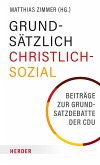 Grundsätzlich Christlich-Sozial (eBook, ePUB)