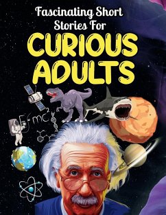 Fascinating Short Stories For Curious Adults - Drew, Jason