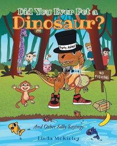 Did You Ever Pet a Dinosaur? - Mckinley, Linda