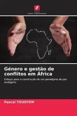 Género e gestão de conflitos em África