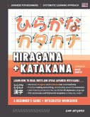 Learning Hiragana and Katakana - Beginner's Guide and Integrated Workbook   Learn how to Read, Write and Speak Japanese