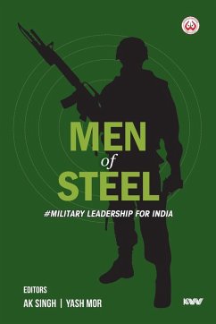 Cover MEN OF STEEL #Military Leadership for India