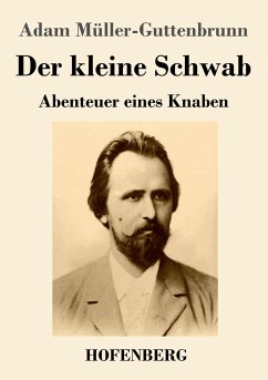 Der kleine Schwab - Müller-Guttenbrunn, Adam