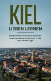 Kiel lieben lernen Kiel lieben lernen