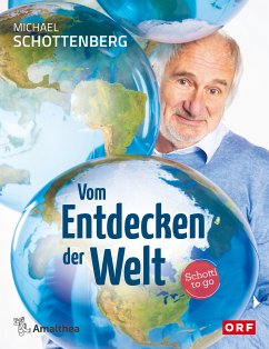 Vom Entdecken der Welt (eBook, ePUB) - Schottenberg, Michael