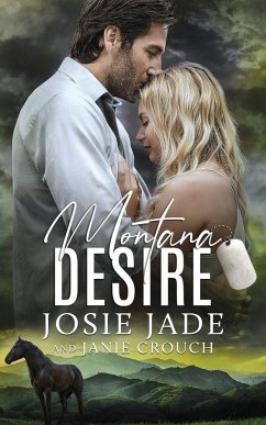 Montana Desire - Jade, Josie; Crouch, Janie