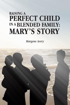 Cover Raising a Perfect Child in a Blended Family